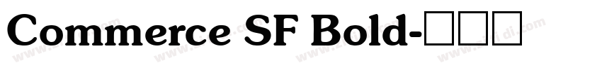 Commerce SF Bold字体转换